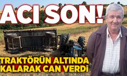 Acı son: Traktörün altında kalarak can verdi!