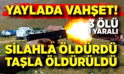 Kümbet Yaylası'nda mera kavgası: 3 ölü, 1 yaralı