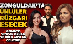 Zonguldak’ta ünlüler rüzgarı esecek: Kibariye, Sevcan Orhan ve Uğur Arslan geliyor!