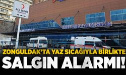 Zonguldak’ta yaz sıcağıyla birlikte salgın alarmı!
