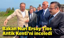 Bakan Mehmet Nuri Ersoy, Tios Antik Kenti’nde incelemelerde bulundu