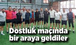 Halı Sahada dostluk maçında bir araya geldiler