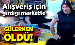 Gülerken bir anda yere yığıldı, hayatını kaybetti
