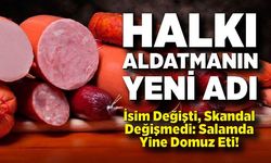 İsim değiştiren firmanın salamında yine domuz eti tespit edildi