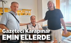 Gazeteci Karapınar emin ellerde