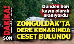 Zonguldak'ta dere kenarında ceset bulundu