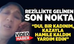 Rezillikte gelinen son nokta: “Dul bir kadınım, kazayla hamile kaldım yardım edin”