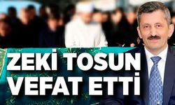 Zeki Tosun hayatını kaybetti
