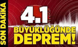 Sallanmaya devam ediyor: 4.1 büyüklüğünde deprem!