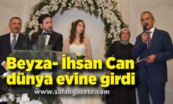 Beyza- İhsan Can dünya evine girdi