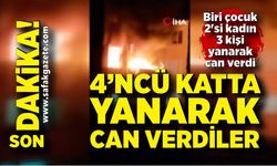 Dördüncü katta yanarak can verdiler