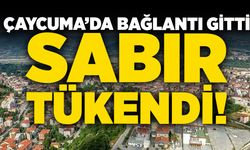 Çaycuma’da bağlantı gitti, sabır tükendi!