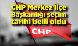 CHP Zonguldak Merkez İlçe Başkanlığı seçim tarihi belli oldu