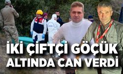 Göçük altında kalan iki çiftçinin cenazeleri morga kaldırıldı