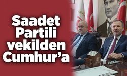 Saadet Partili vekilden Cumhur’a