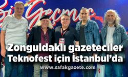 Zonguldaklı gazeteciler Teknofest için İstanbul’da