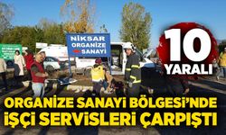Organize Sanayi Bölgesi’nde işçi servisleri çarpıştı: 10 Yaralı