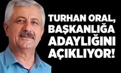 Turhan Oral, CHP İl Başkanlığı’na adaylığını bugün açıklıyor