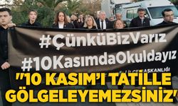 Zonguldak'ta 10 Kasım'da okulların tatiline tepki: "10 Kasım’ı tatille gölgeleyemezsiniz"