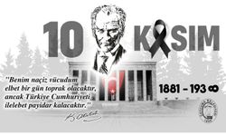 "Hürriyet, eşitlik ve adalet değerlerini bu topraklarda kalıcı kılan büyük devlet adamı"