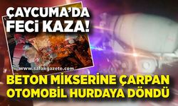 Çaycuma’da feci kaza: Beton mikserine çarpan otomobil hurdaya döndü!