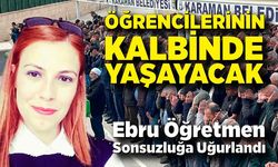 Pencereden düşen Ebru öğretmene son görev