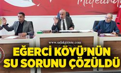 Eğerci Köyü’nün su sorunu çözüldü