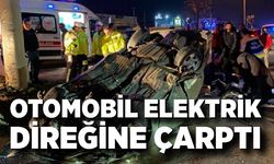 Feci Kaza: Otomobil Elektrik Direğine Çarptı