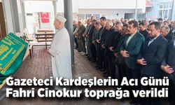 Gazeteci Kardeşlerin Acı Günü! Fahri Cinokur toprağa verildi