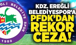 Kdz. Ereğli Belediyespor’a PFDK’dan rekor ceza!