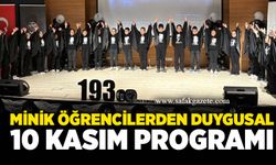 Minik öğrencilerden duygusal 10 Kasım programı