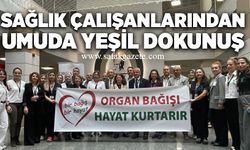 Sağlık çalışanlarından umuda yeşil dokunuş