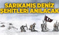 Sarıkamış Deniz Şehitleri anılacak