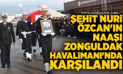 Şehit Nuri Özcan'ın naaşı Zonguldak Havalimanı'nda karşılandı