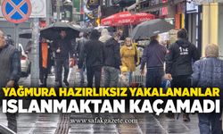 Yağmura hazırlıksız yakalananlar ıslanmaktan kaçamadı