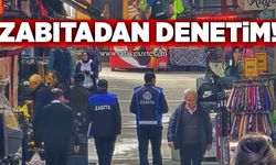 Zonguldak'ta zabıta tek tek denetledi