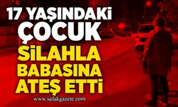 Karabük'te 17 yaşındaki çocuk silahla babasına ateş etti