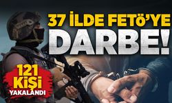 37 ilde FETÖ'ye büyük darbe: 121 kişi yakalandı!