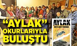 “Aylak” okurlarıyla buluştu