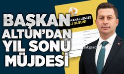 Başkan Altun’dan yıl sonu müjdesi!