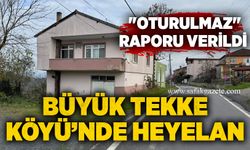 Büyük Tekke Köyü’nde heyelan: "Oturulmaz" raporu verildi
