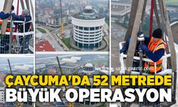 Çaycuma'da 52 metrede büyük operasyon
