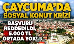 Çaycuma’da sosyal konut krizi: Başvuru reddedildi, 5.000 TL ortada yok!