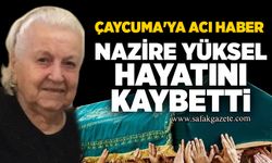 Çaycuma'ya acı haber: Nazire Yüksel, hayatını kaybetti
