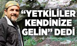 “Yetkililer kendinize gelin” dedi
