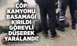 Çöp kamyonu basamağı kırıldı, görevli düşerek yaralandı!