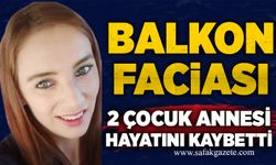 Fatma Çanakçı balkondan düşerek can verdi