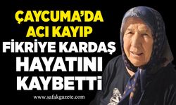 Çaycuma’da acı kayıp: Fikriye Kardaş hayatını kaybetti