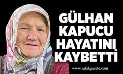Gülhan Kapucu hayatını kaybetti