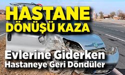 Hastaneden Döndüler, Yolda Yeniden Hastanelik Oldular!